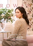 Брошюра Rowan "Softly Tailored" 